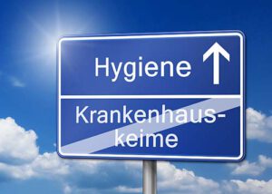 Hygiene Infektion Krankenhauskeime Schild